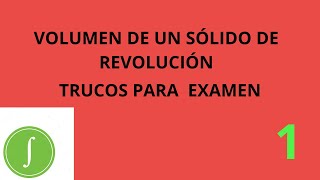 VOLUMEN DE UN SÓLIDO DE REVOLUCIÓN [upl. by Nwahser]