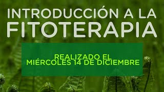 Webinar Introducción a la fitoterapia [upl. by Narret337]