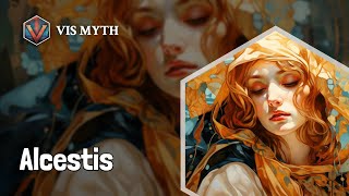 Who is Alcestis｜Greek Mythology Story｜VISMYTH [upl. by Jodie792]