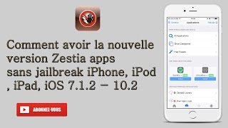 Comment avoir la nouvelle version Zestia apps sans jailbreak iPhone iPod iPad iOS 7 1 2  102 [upl. by Garibull]