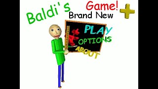 Baldis Brand New Game Plus [upl. by Dibri498]