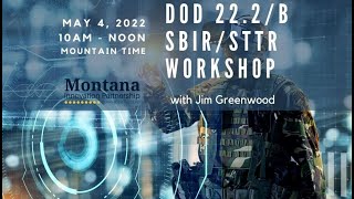 Department of Defense SBIRSTTR workshop with Jim Greenwood May 4 2022 [upl. by Ole]