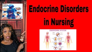 Endocrine Disorders in Nursing [upl. by Llenrad]