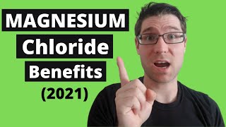 MAGNESIUM Chloride BenefitsSide Effects VS Other Magnesium Types 2021 [upl. by Haden152]