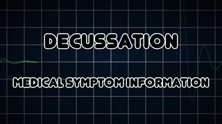 Decussation Medical Symptom [upl. by Dedrick]