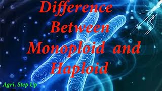 Difference between Monoploid and Haploid [upl. by Norrv607]