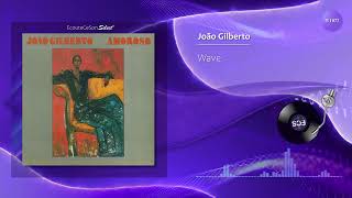 João Gilberto  Wave  Bossa Nova  1977 [upl. by Perl631]