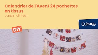 DIY Créatif  Calendrier de lAvent 24 pochettes en tissu [upl. by Mikahs]