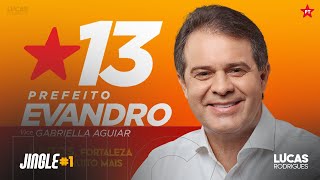 Jingle quotJuntos Fortaleza pode muito maisquot  Evandro Leitão 13 Prefeito de Fortaleza  Ceará [upl. by Garneau]