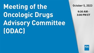 Oncologic Drugs Advisory Committee Meeting [upl. by Poore659]