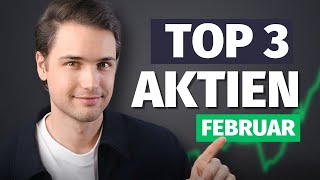 Diese 3 Aktien  ETF kaufe ich JETZT Februar 2024 [upl. by Kooima]