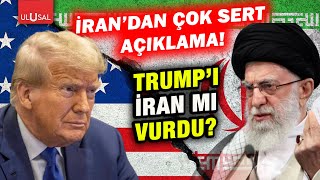 İrandan çok sert açıklama Trumpı İran mı vurdu [upl. by Dicky]