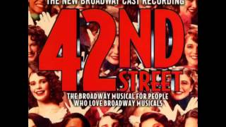 42nd Street 2001 Revival Broadway Cast  2 Audition [upl. by Rozanne116]