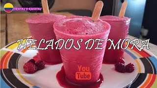 COMO HACER HELADOS DE MORA [upl. by Pedaiah523]