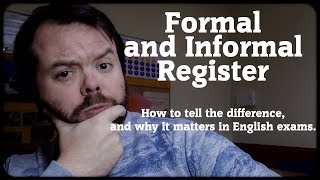 Formal and Informal Register  A Little English Lesson [upl. by Lledrev273]