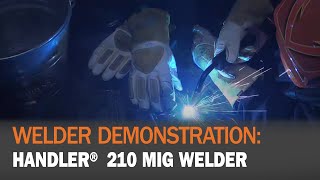 Welder Demonstration Handler 210 [upl. by Charita695]