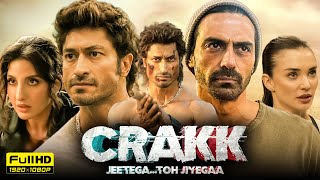 Crakk Full Movie HD  Vidyut Jammwal Nora Fatehi Arjun Rampal Amy Jackson  1080p Facts amp Review [upl. by Bathesda]