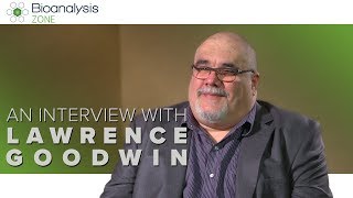 The challenges of LC–MS bioanalytical methods an interview with Lawrence Goodwin [upl. by Aeriela387]