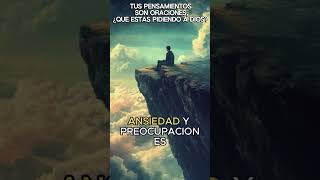 Tus pensamientos son ORACIONES💗¿qué estás pidiendo a Dios [upl. by Ephrem]