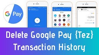 How To Delete Google Pay Transaction History  Clear Google Pay Tez Transactions [upl. by Negriv99]