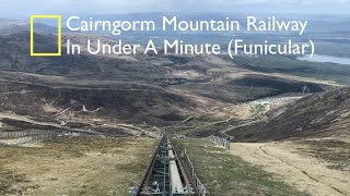 Cairngorm Mountain Railway Funicular In Under A Minute [upl. by Yearwood]