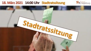 Stadtratssitzung vom 18 März 2021 [upl. by Atinuj]