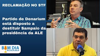 Bom Dia Roraima Progressistas protocola reclamação no STF para destituir Sampaio da ALE [upl. by Eesac659]