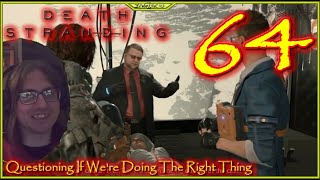 Questioning If Were Doing The Right Thing Lets Play Death Stranding Episode 64 deathstranding [upl. by Leunamnauj]