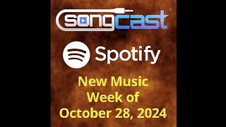 SongCast New Music  Week of October 28 2024 [upl. by Constant]