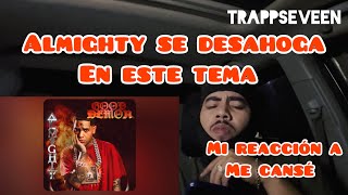 Reacción Almighty  Me Cansé audio Cover good demon [upl. by Kraus725]