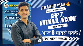 ECONOMICS CHP 7 NATIONAL INCOME CLASS 12th l MOST IMP STRATEGY l WITH SHORT CODES I BOARD EXAM 2024 [upl. by Leyla803]