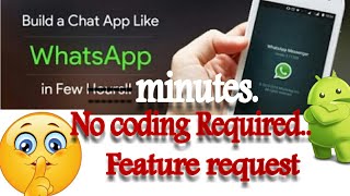 How to make a chatting application like whatsapp No coding required [upl. by Anesuza93]