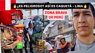 ¿PELIGROSO🔥Así es el POPULAR MERCADO de CAQUETÁ en LIMA su HISTORIA y qué VENDEN ALLÍ [upl. by Checani]