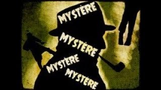 Mystère Mystère  Le Dernier Mot [upl. by Scales295]