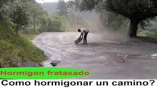 Como hormigonar un camino❓Como se trabaja el hormigon❓Planta de hormigonHormigon fratasado [upl. by Hanzelin]