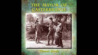 The Mayor of Casterbridge Audiobook by Thomas Hardy  Chapter 18 [upl. by Treblihp]