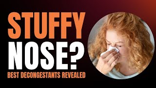 Struggling with a Stuffy Nose Discover How Decongestants Really Work for Instant Relief [upl. by Oira]