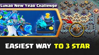 Easily 3 Star the Lunar New Year Challenge Clash of Clans [upl. by Moon934]