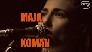 Maja Koman  Koncert KontraTV [upl. by Yenruoj]