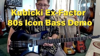 Kubicki Ex Factor Bass Demo [upl. by Valleau]