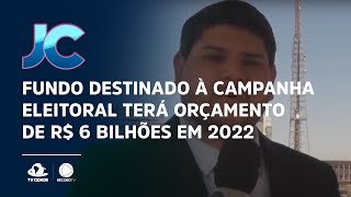 Fundo eleitoral deputados e senadores aprovam aumento de R R 57 bilhões [upl. by Sinnod280]