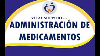 ADMINISTRACIÓN DE MEDICAMENTOS  SESIÓN 5 [upl. by Charita]