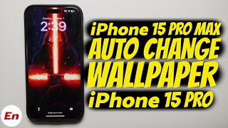 How to AUTOMATICALLY Change Wallpaper on iPhone 15 Series 15 Pro Max 15 Pro 15 Plus amp 15 [upl. by Ellasal]