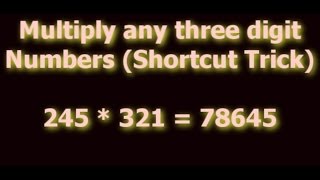 Shortcut Math Tricks  How to Multiply Three Digit Numbers [upl. by Laura]