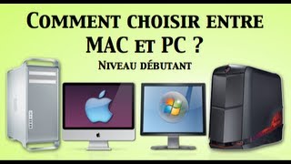 Comment choisir entre MAC et PC [upl. by Noxid]