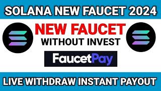 solana faucet unlimited claim  btc mining free  trx mining site  paying faucetpay [upl. by Krall608]