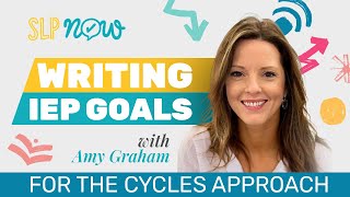 Cycles Approach Speech Therapy How to Write IEP Goals [upl. by Cower]