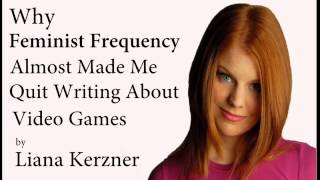 Why Feminist frequency Almost made Me Quit Writing About Video Games part 2 [upl. by Nivlen]