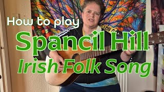 Spancil Hill  Irish Folk Song  Guitar Tutorial [upl. by Oniskey825]