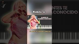 KAROL G  Si Antes Te Hubiera Conocido karolg siantestehubieraconocido piano tiktok [upl. by Delmer]